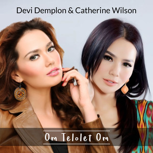 Devi Demplon, Catherine Wilson - Om Telolet Om