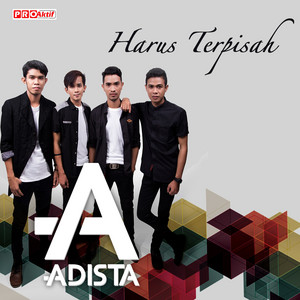 Adista, Akbar - Harus Terpisah