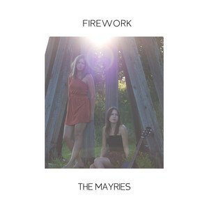 Download lagu Firework - Acoustic oleh The Mayries Mp3 - Stafaband