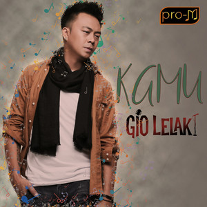 Gio Lelaki - Kamu