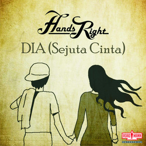 Hands Right - Dia (Sejuta Cinta)