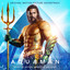 Aquaman Original Motion Picture Soundtrack Deluxe Edition