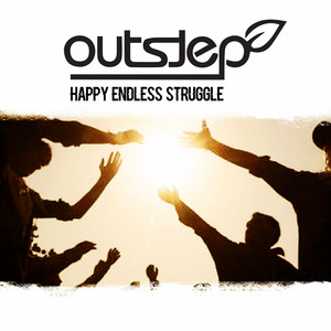 Outstep - Jadikan Hidup Lebih Berarti