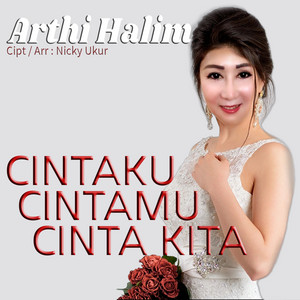 Arthi Halim - Cintaku Cintamu Cinta Kita
