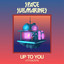 Space Submarines - Up to You