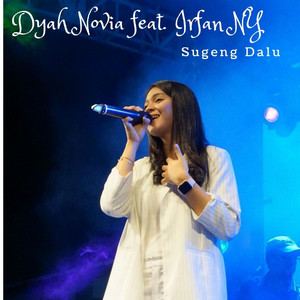 Dyah Novia, Irfan NY - Sugeng Dalu