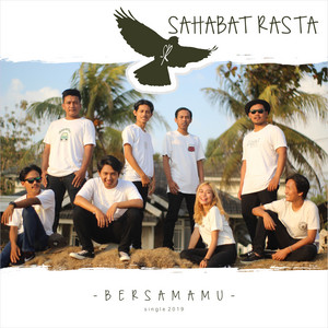 Sahabat Rasta - Bersamamu
