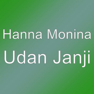 Hanna Monina - Udan Janji