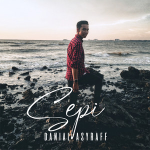 Danial Asyraff - Sepi