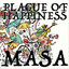 Plague Of Happiness - Masa