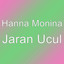 Hanna Monina - Jaran Ucul