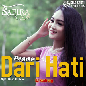 Safira Inema - Pesan Dari Hati - Remix