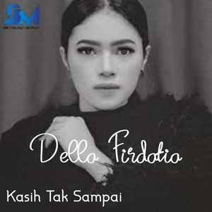 Della firdatia - Kasih Tak Sampai (Acoustic)