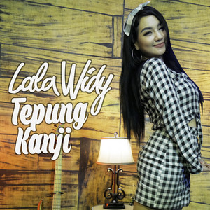 Lala Widy - Tepung Kanji