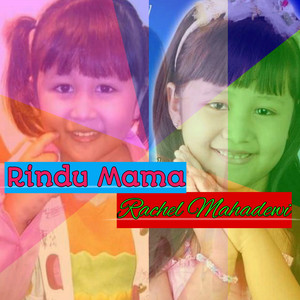 Rachel Mahadewi - Rindu Mama