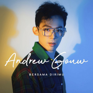Andrew Gouw - Bersama Dirimu