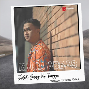 Rijja Abbas - Jodoh Yang Ku Tunggu