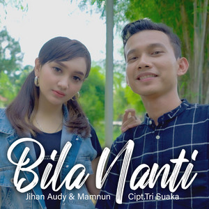Jihan Audy - Bila Nanti