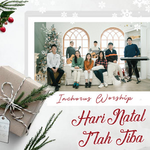 InChorus Worship - Hari Natal T'lah Tiba