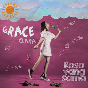 Grace Clara - Rasa Yang Sama