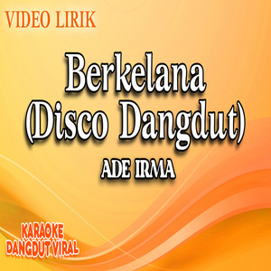 Ade Irma - Berkelana