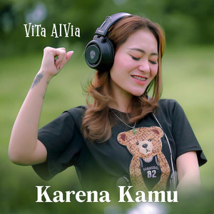 Vita Alvia - Karena Kamu