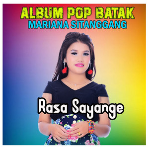 MARIANA SITANGGANG - Rasa Sayange - From "Album Pop Batak"