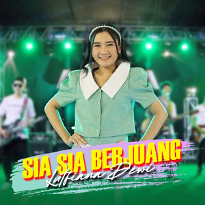 Lutfiana Dewi - Sia Sia Berjuang