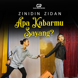 Zinidin Zidan - Apa Kabarmu Sayang?