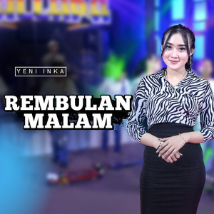 Yeni Inka - Rembulan Malam
