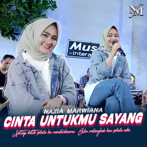 Nazia Marwiana - Cinta Untukmu Sayang