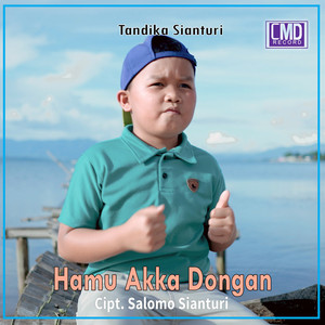 Tandika Sianturi - Hamu Akka Dongan