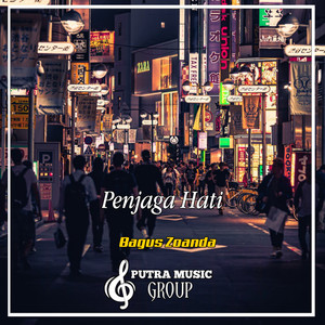 Bagus Zoanda - Penjaga Hati - Remix