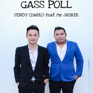 Fendy cuwiko, Mr.Jabrik - GASS POLL