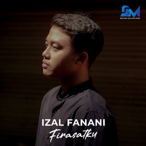 Izal Fanani - Firasatku