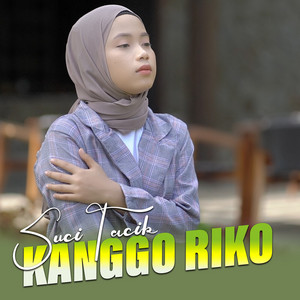 Suci Tacik - Kanggo Riko