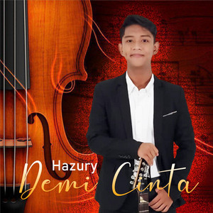 Hazury - Demi Cinta