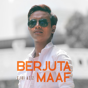 Ejai Aziz - Berjuta Maaf