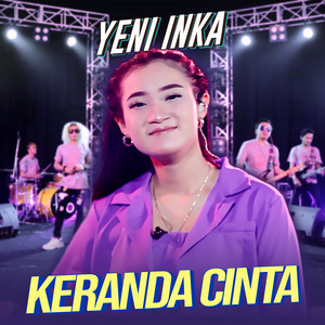 Yeni Inka - Keranda Cinta