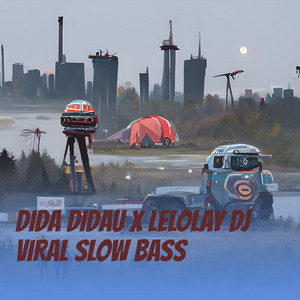 Daniel - Dida Didau X Lelolay Dj Viral Slow Bass