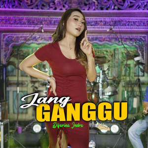 Difarina Indra - Jang Ganggu