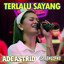 Ade Astrid, Gerengseng Team - Terlalu Sayang