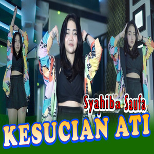 Syahiba Saufa - Kesucian Ati