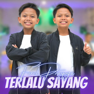 Farel Prayoga - Terlalu Sayang