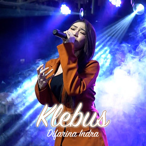 Difarina Indra - KLEBUS - Live