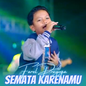 Farel Prayoga - Semata Karenamu