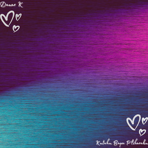 Danar K - Kutahu Bapa P'liharaku