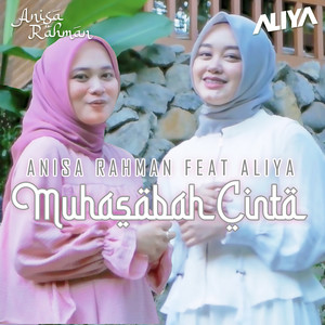 Anisa Rahman, Aliya - Muhasabah Cinta - Cover