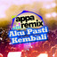 Appa Remix - Aku Pasti Kembali