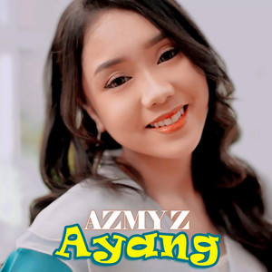 Azmy Z - Ayang